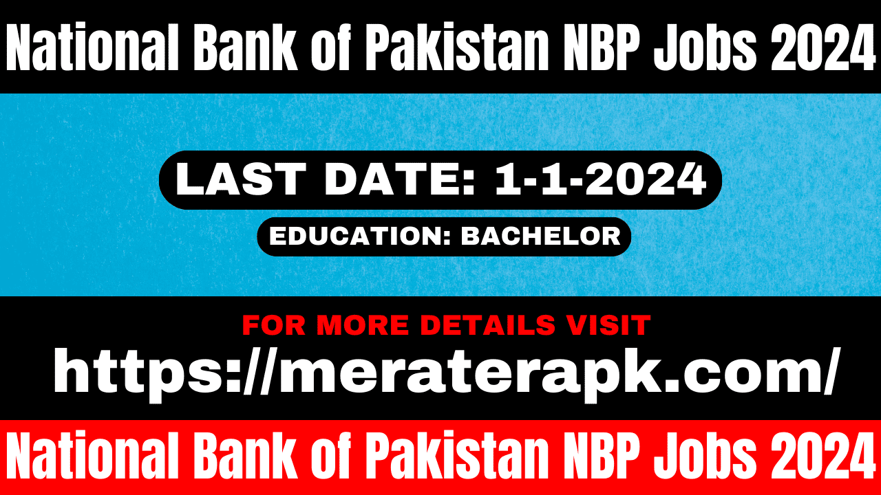 National Bank of Pakistan NBP Jobs 2024 MERATERAPK